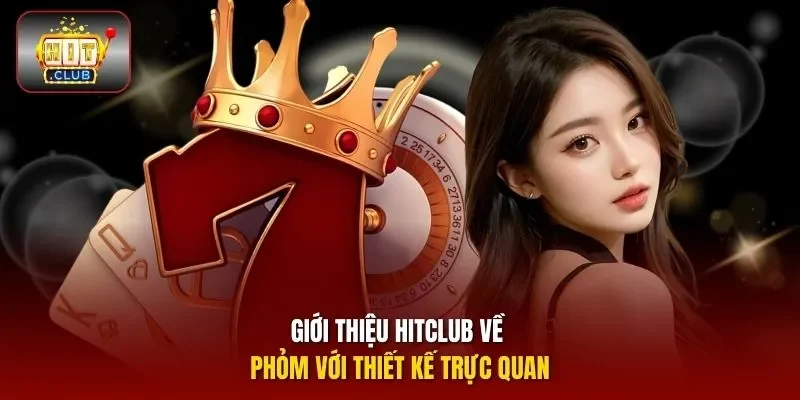 Giới thiệu hitclub về Phỏm với thiết kế trực quan