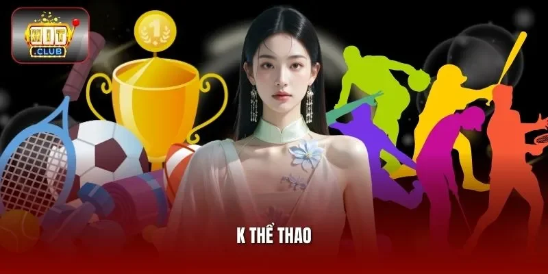 K thể thao