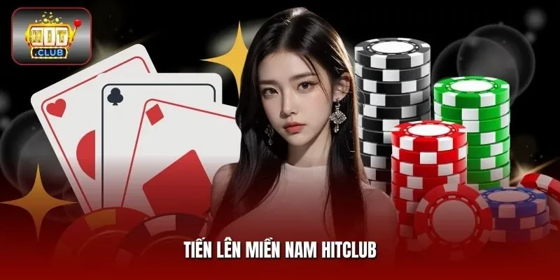 Tiến Lên Miền Nam Hitclub