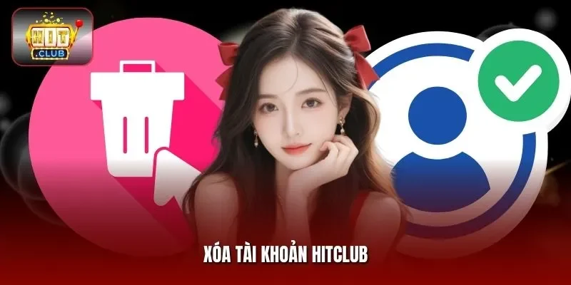 Xóa tài khoản HITCLUB